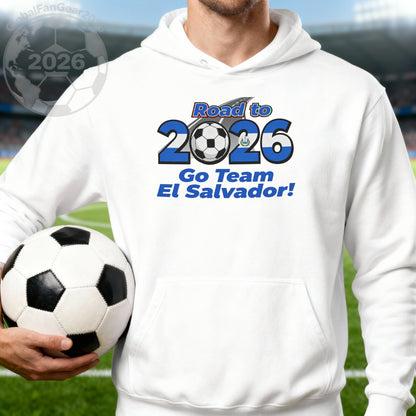 Road to 2026 Go Team El Salvador Hoodie