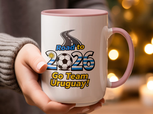 Road to 2026 Go Team Uruguay Motivational Mug