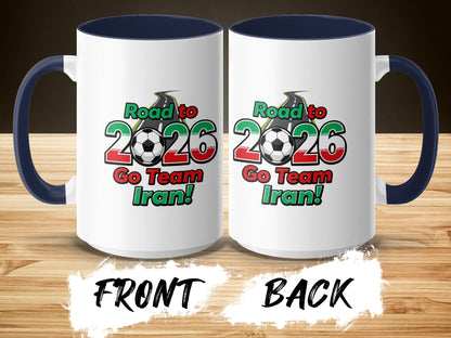 Road to 2026 Go Team Iran Soccer Mug