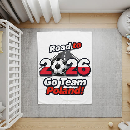 Road to 2026 Go Team Poland football blanket