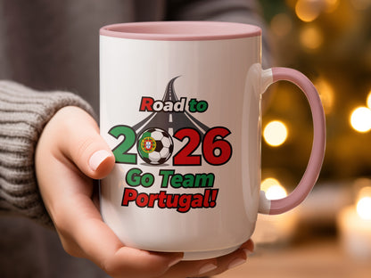Road to 2026 Go Team Portugal! Mug