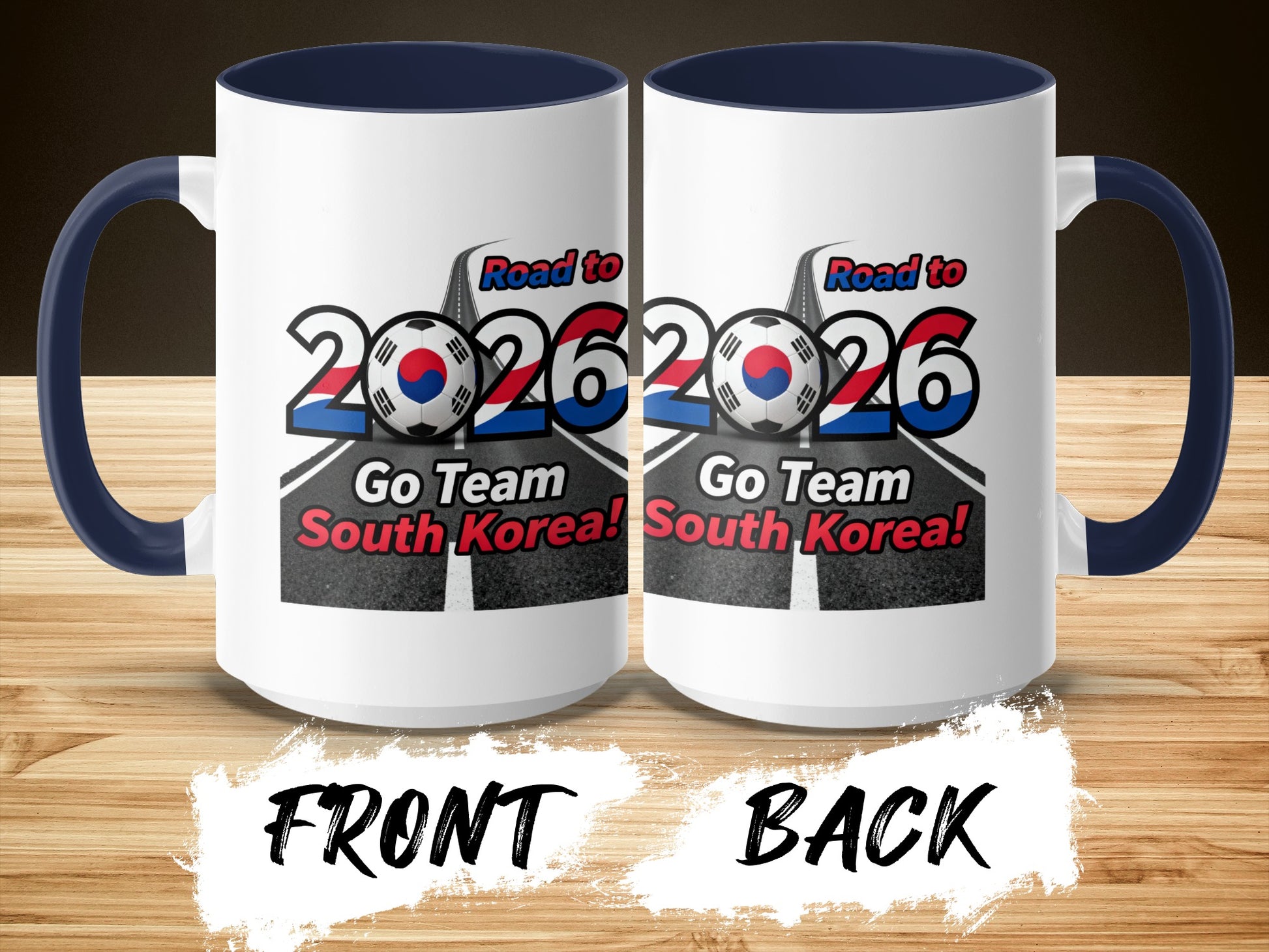 Road to 2026 Go Team South Korea! mug