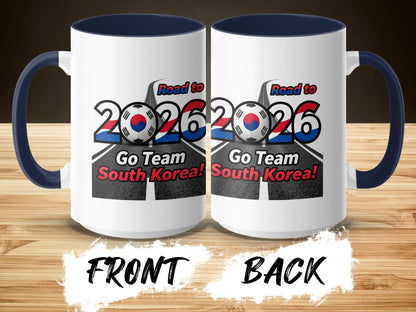 Road to 2026 Go Team South Korea! mug
