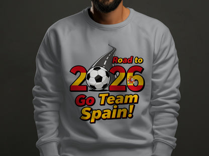Road to 2026 Go Team Spain Sweatshirt