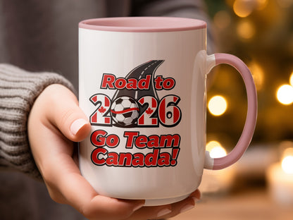 Road to 2026 Go Team Canada! Mug