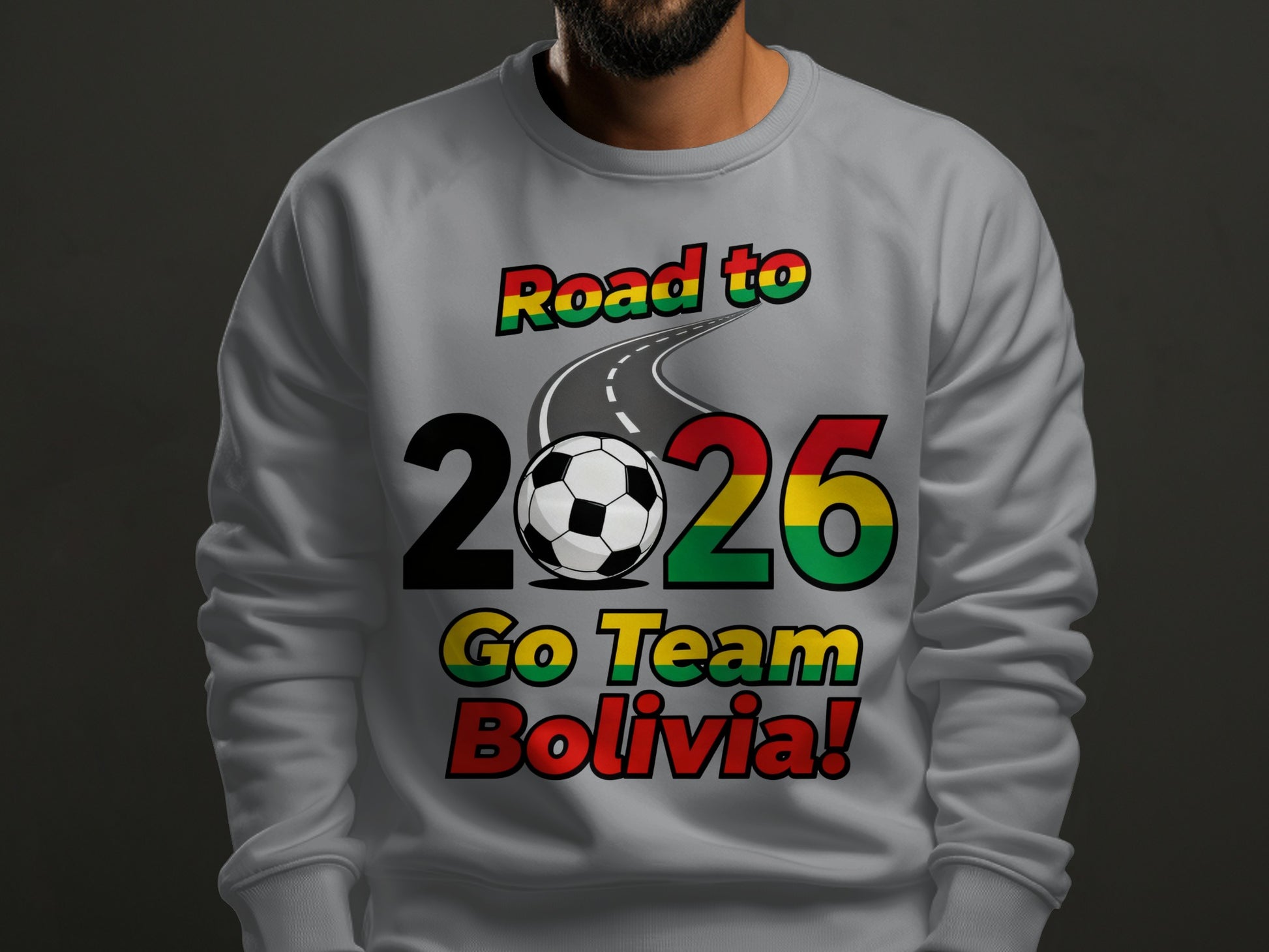 Road to 2026 Go Team Bolivia Sweatshirt