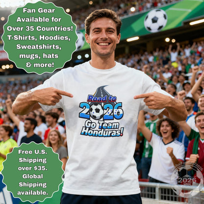 Road to 2026 Go Team Honduras Fan Gear T-Shirt