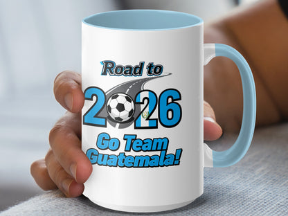 Road to 2026 Go Team Guatemala mug