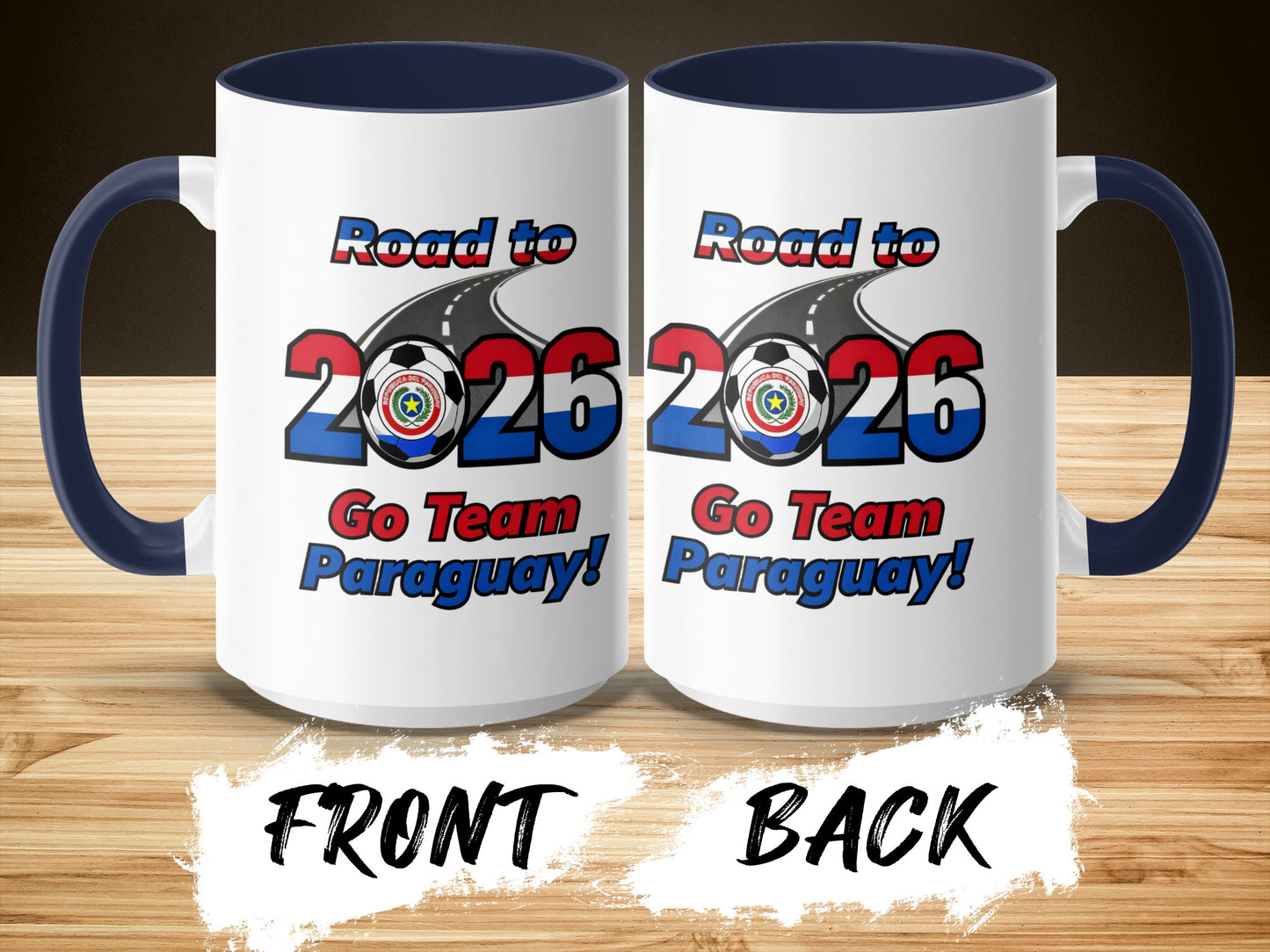 Road to 2026 Go Team Paraguay mug