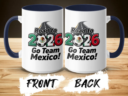 Road to 2026 Go Team Mexico Sports Mug