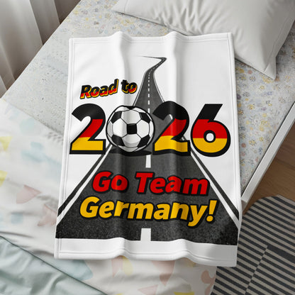 Road to 2026 Go Team Germany Soccer Fan Blanket