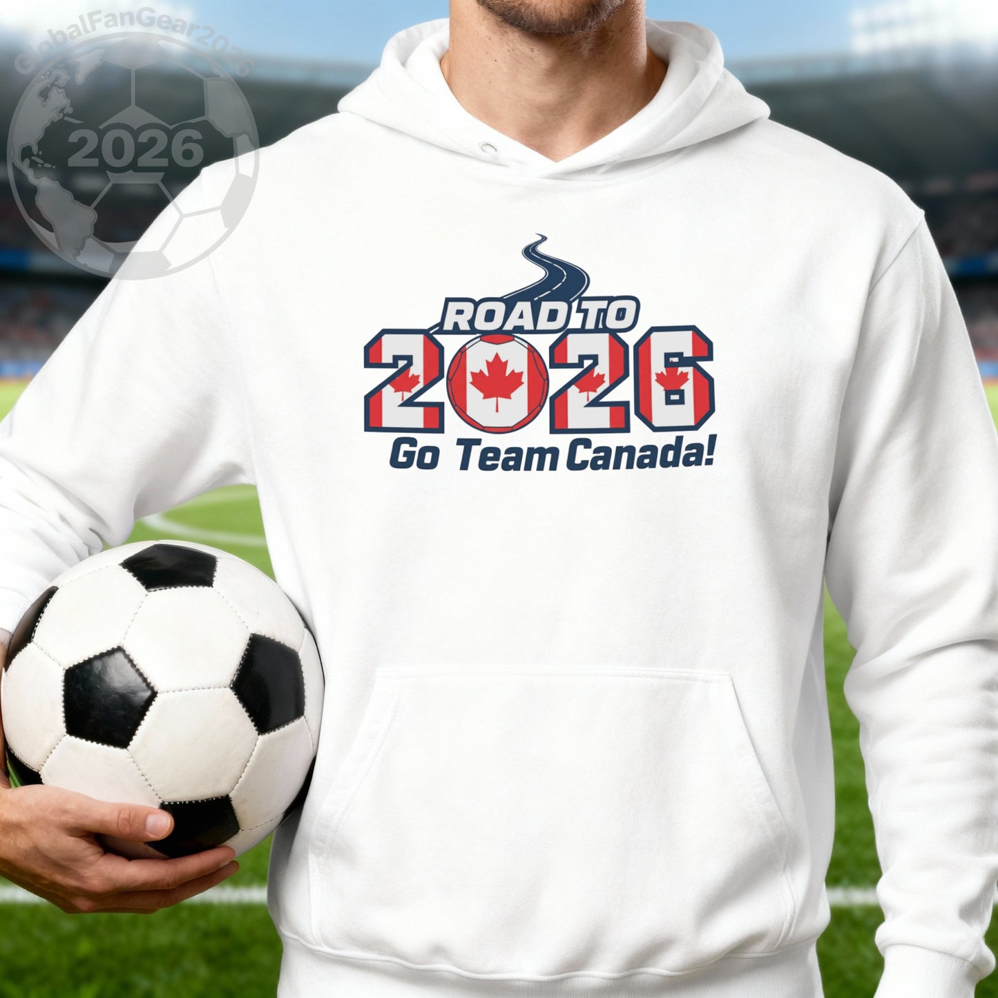 Road to 2026 Go Team Canada Soccer Hoodie