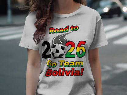 Road to 2026 Go Team Bolivia Shirt