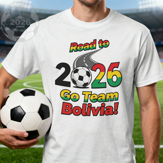 Road to 2026 Go Team Bolivia T-Shirt