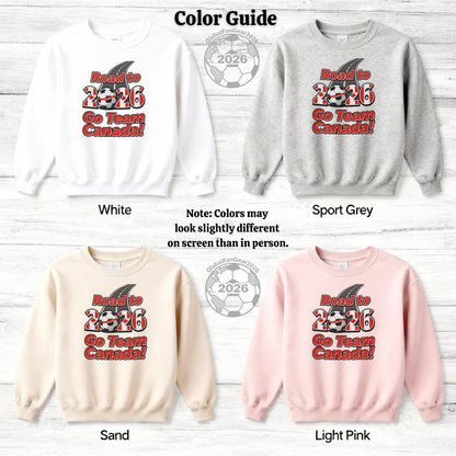 Road to 2026 Go Team Canada! sweatshirt