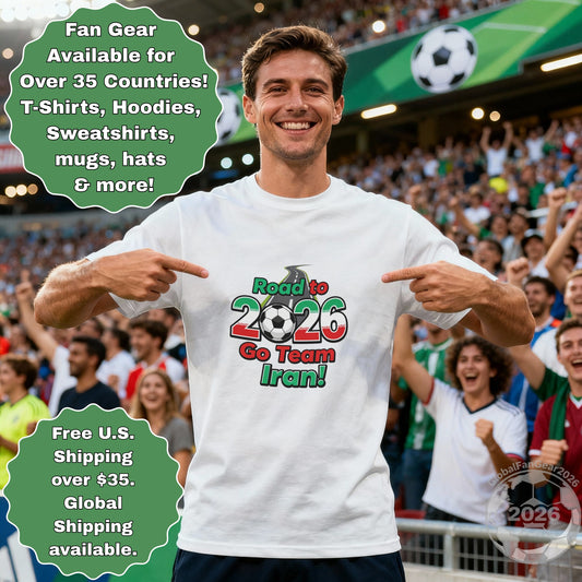 Road to 2026 Go Team Iran Fan Gear T-Shirt