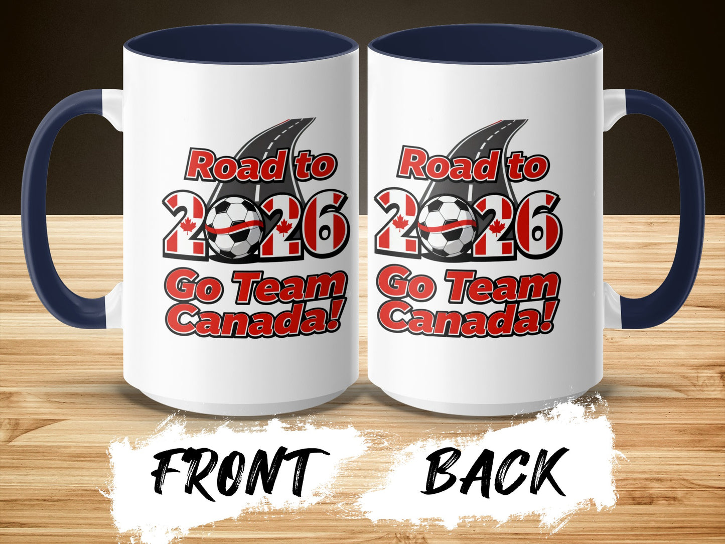 Road to 2026 Go Team Canada Mug
